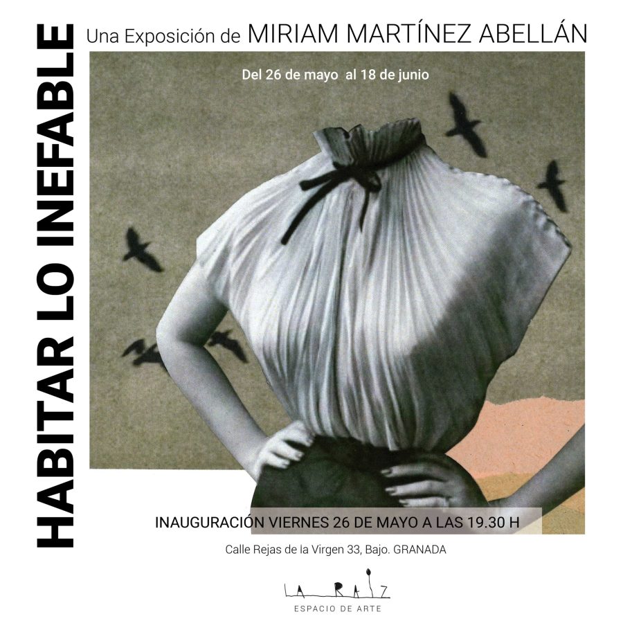 Cartel oficial: "Habitar lo inefable". Exposición individual en La Raíz. Granada (2023)